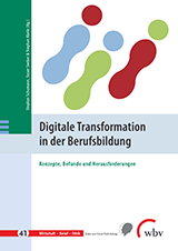 Digitale Transformation in der Berufsbildung (Schumann, Seeber, Abele) 2022