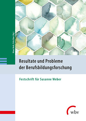 Resultate und Probleme der Berufsbildungsforschung.