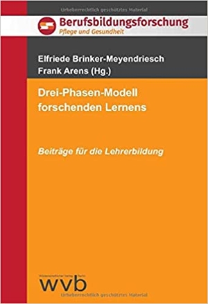 Drei-Phasen-Modell forschenden Lernens. Beiträge für die Lehrerbildung.