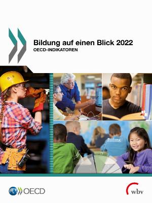 Bildung auf einen Blick 2022. OECD-Indikatoren