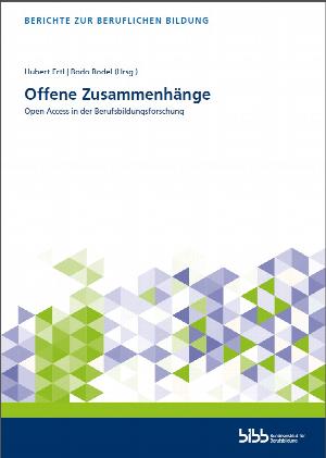 Offene Zusammenhänge. Open Access in der Berufsbildungsforschung