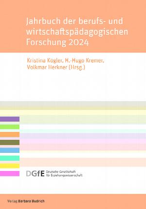 Jahrbuch der berufs- und wirtschaftspädagogischen Forschung 2024